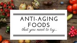 Anti-Aging foods