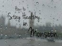 HOW TO STAY HEALTHY IN MONSOON!!